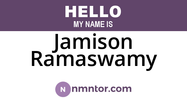 Jamison Ramaswamy