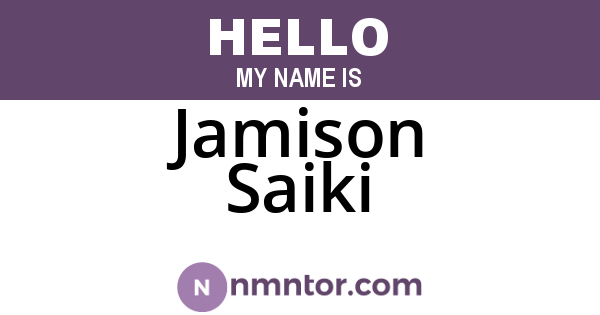 Jamison Saiki