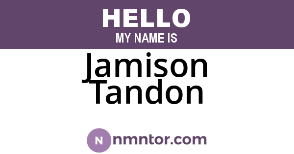 Jamison Tandon