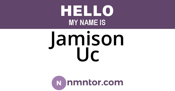 Jamison Uc
