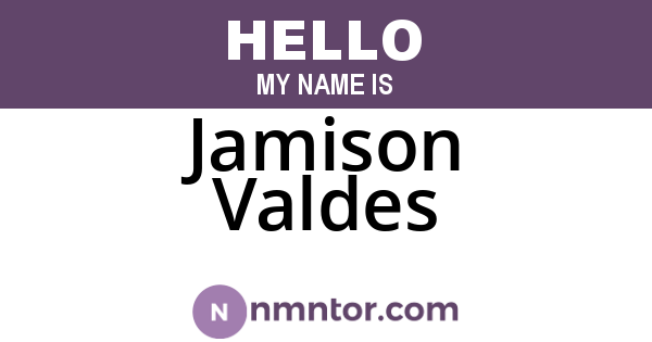 Jamison Valdes