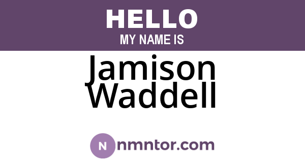 Jamison Waddell