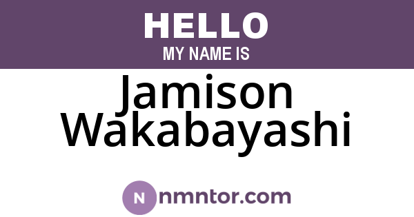 Jamison Wakabayashi