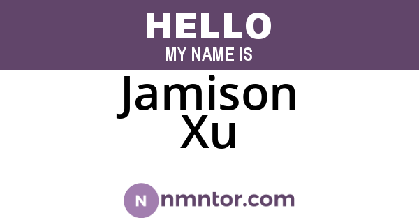 Jamison Xu