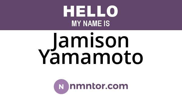 Jamison Yamamoto