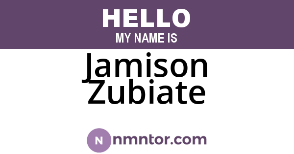 Jamison Zubiate