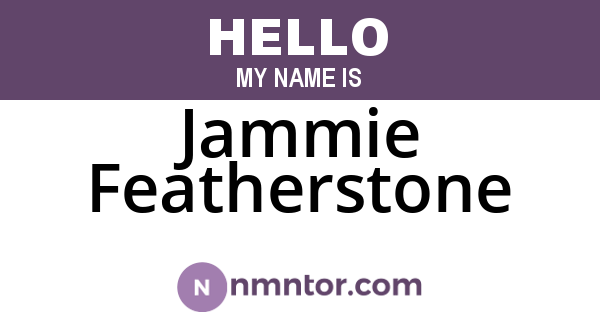 Jammie Featherstone