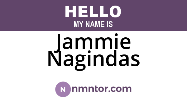 Jammie Nagindas