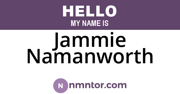 Jammie Namanworth