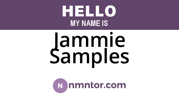 Jammie Samples