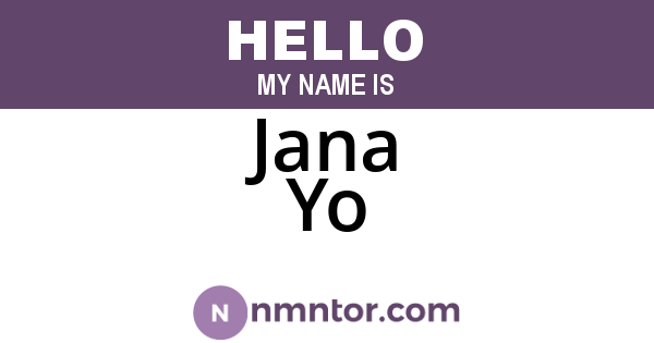 Jana Yo