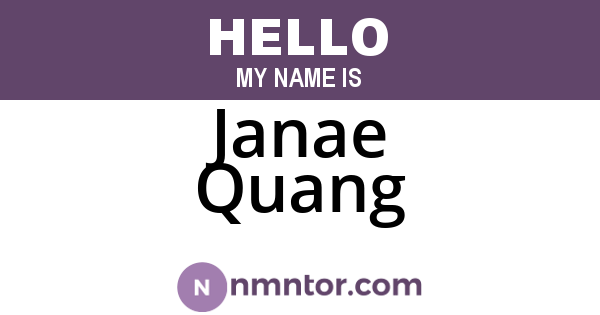 Janae Quang