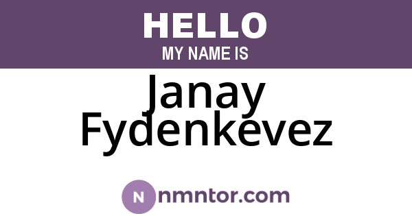 Janay Fydenkevez