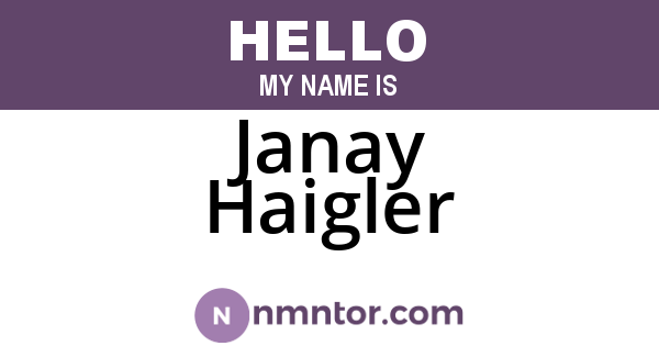 Janay Haigler