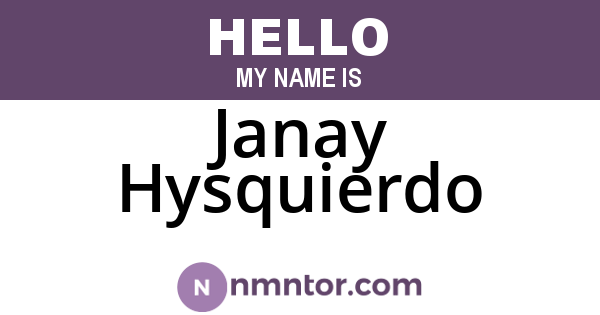 Janay Hysquierdo