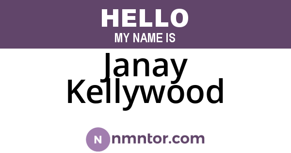 Janay Kellywood
