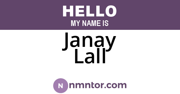 Janay Lall