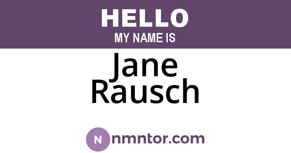 Jane Rausch