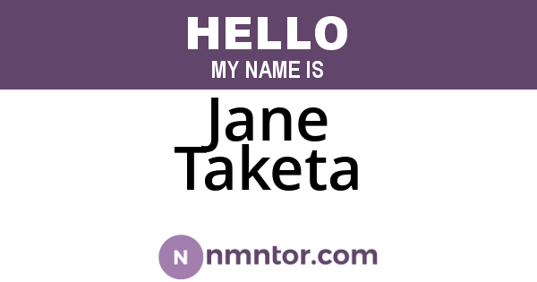 Jane Taketa