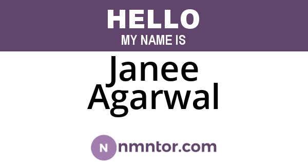 Janee Agarwal