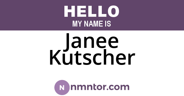 Janee Kutscher