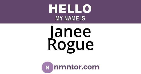 Janee Rogue