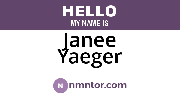 Janee Yaeger