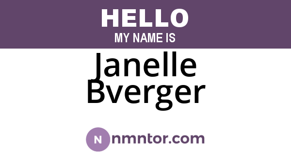 Janelle Bverger