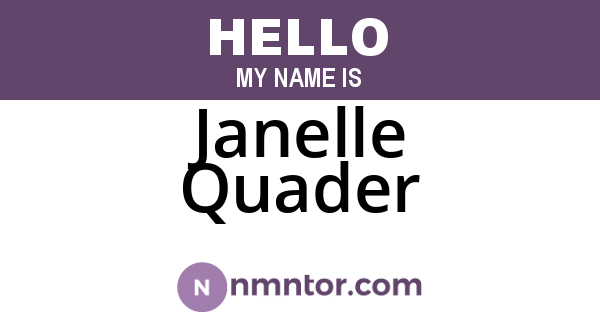 Janelle Quader
