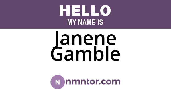 Janene Gamble