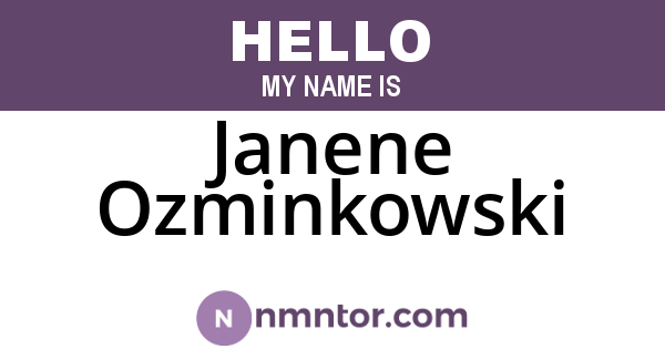 Janene Ozminkowski