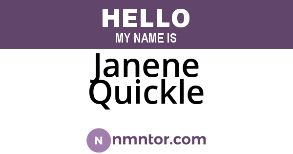 Janene Quickle
