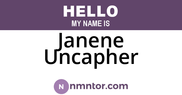 Janene Uncapher