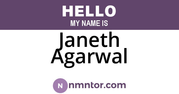 Janeth Agarwal
