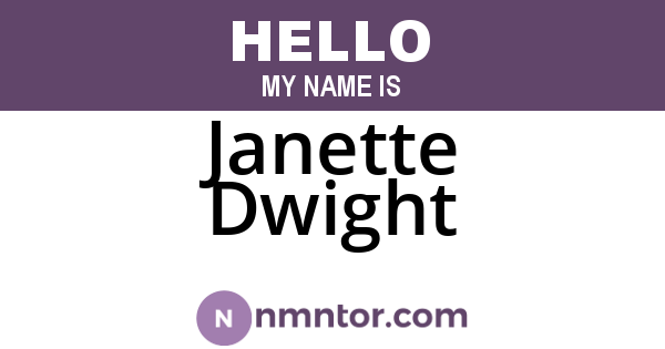 Janette Dwight
