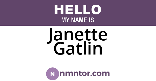 Janette Gatlin