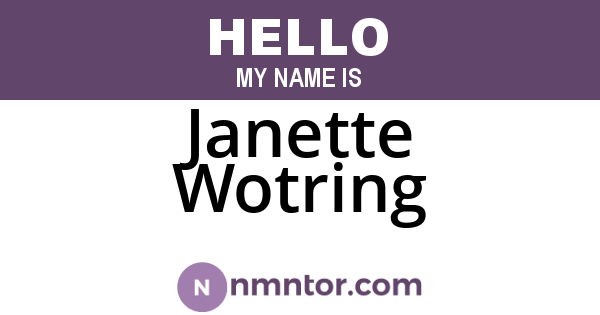 Janette Wotring