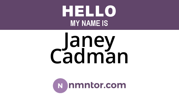 Janey Cadman