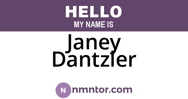 Janey Dantzler