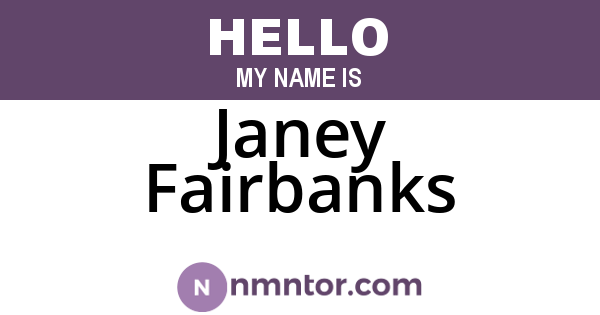 Janey Fairbanks