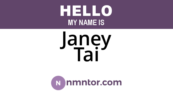 Janey Tai