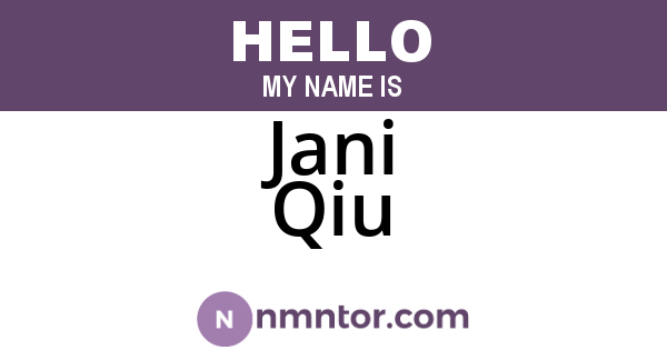 Jani Qiu