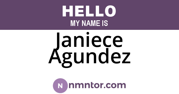 Janiece Agundez