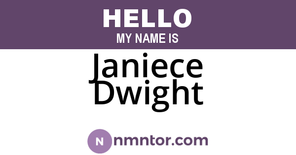Janiece Dwight