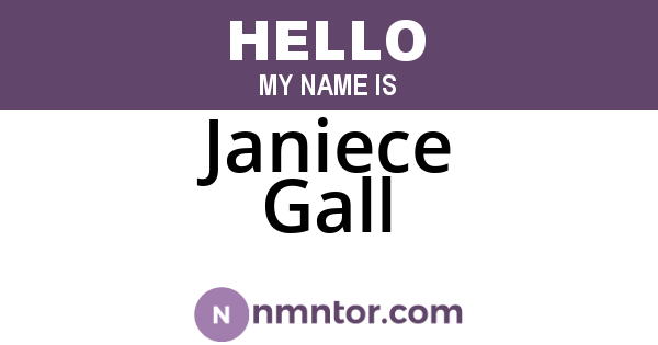 Janiece Gall