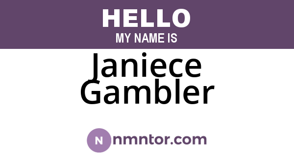 Janiece Gambler