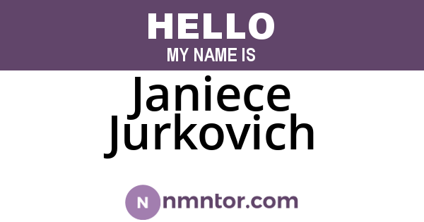 Janiece Jurkovich