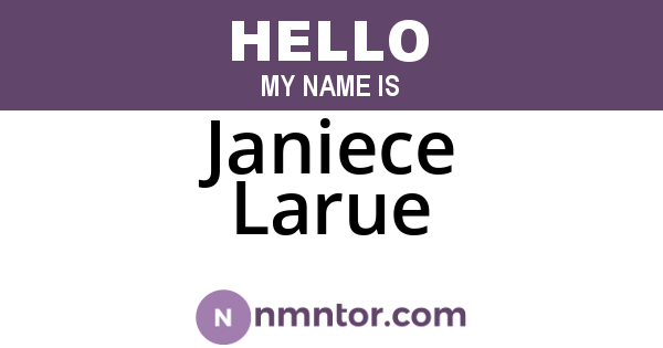 Janiece Larue