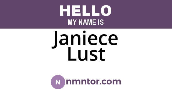 Janiece Lust