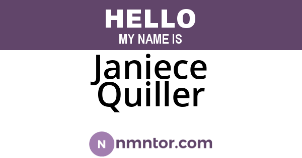 Janiece Quiller